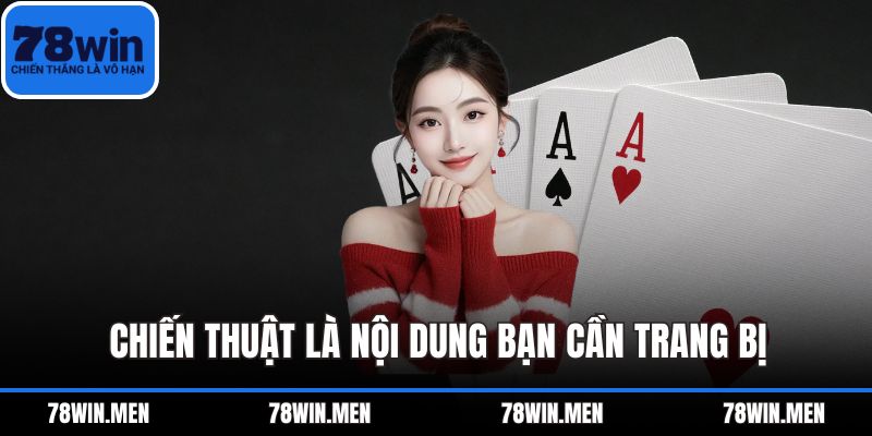 Chiến thuật là nội dung bạn cần trang bị