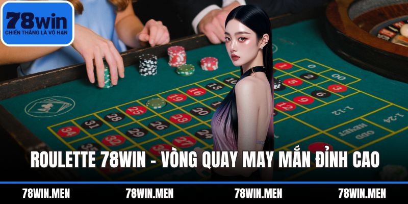 Roulette 78WIN